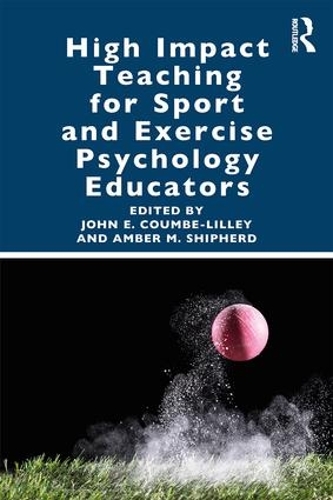 Паперова книга «High Impact Teaching for Sport and Exercise Psychology Educators» - фото №1