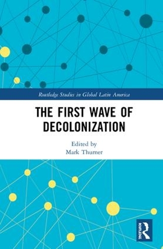 Бумажная книга «The First Wave of Decolonization» - фото №1