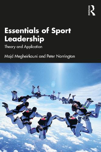 Бумажная книга «Essentials of Sport Leadership: Theory and Application», авторов Майд Мегеиркуни, Питер Норрингтон - фото №1