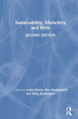 Бумажная книга «Sustainability, Midwifery and Birth» - фото №1