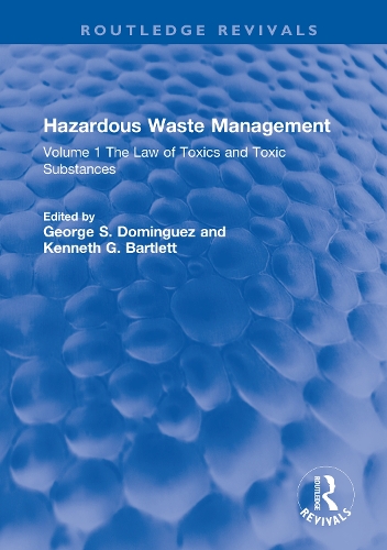 Бумажная книга «Hazardous Waste Management: Volume 1 The Law of Toxics and Toxic Substances» - фото №1