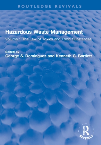 Бумажная книга «Hazardous Waste Management: Volume 1 The Law of Toxics and Toxic Substances» - фото №1