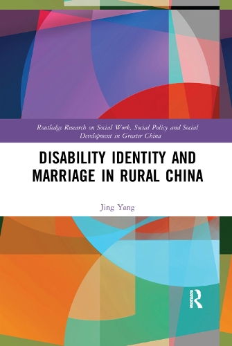 Бумажная книга «Disability Identity and Marriage in Rural China», автор Цзин Ян - фото №1