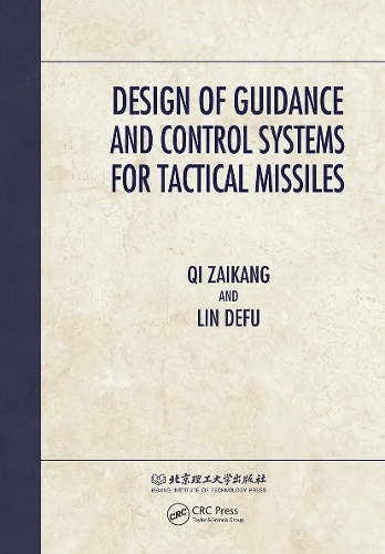 Паперова книга «Design of Guidance and Control Systems for Tactical Missiles», авторів Лін Дефу, Ци Цзайкан - фото №1