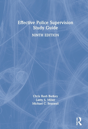 Паперова книга «Effective Police Supervision Study Guide», авторів Кріс Раш Беркі, Ларрі С. Міллер, Майкл К. Брасвелл - фото №1