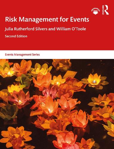 Бумажная книга «Risk Management for Events», авторов Джулия Резерфорд Сильверс, Уильям О'Тул - фото №1