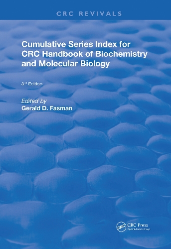 [object Object] «Cumulative Series Index for CRC Handbook of Biochemistry and Molecular Biology: 3rd Edition» - фото №1