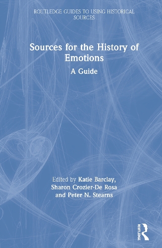 [object Object] «Sources for the History of Emotions: A Guide» - фото №1