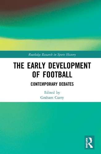 Паперова книга «The Early Development of Football: Contemporary Debates» - фото №1