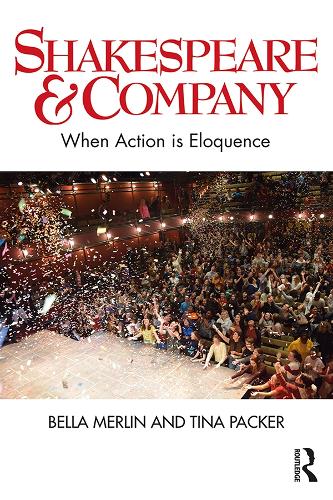 Паперова книга «Shakespeare & Company: When Action is Eloquence», авторів Белла Мерлін, Тіна Пакер - фото №1