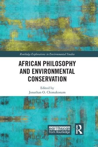 Паперова книга «African Philosophy and Environmental Conservation» - фото №1