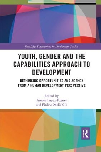 Паперова книга «Youth, Gender and the Capabilities Approach to Development: Rethinking Opportunities and Agency from a Human Development Perspective» - фото №1