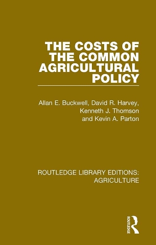 Бумажная книга «The Costs of the Common Agricultural Policy», авторов Аллан Баквелл, Д. Р. Харви, К. А. Партон, К. Дж. Томсон - фото №1
