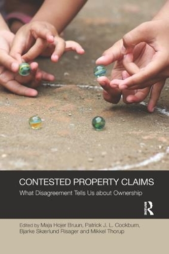 Бумажная книга «Contested Property Claims: What Disagreement Tells Us About Ownership» - фото №1