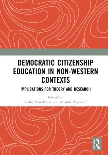 Бумажная книга «Democratic Citizenship Education in Non-Western Contexts: Implications for Theory and Research» - фото №1