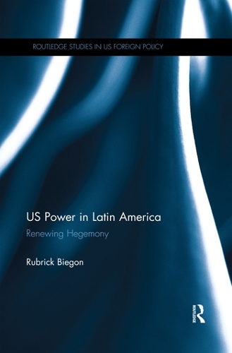 Бумажная книга «US Power in Latin America: Renewing Hegemony» - фото №1