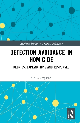 Паперова книга «Detection Avoidance in Homicide: Debates, Explanations and Responses», автор Клер Фергюсон - фото №1