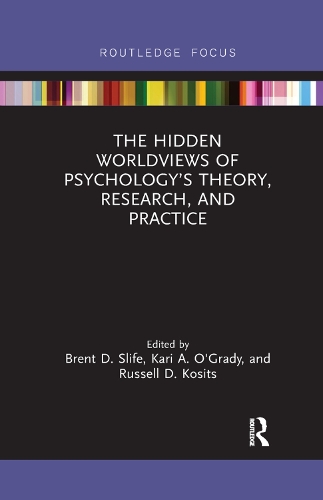 Бумажная книга «The Hidden Worldviews of Psychology’s Theory, Research, and Practice» - фото №1
