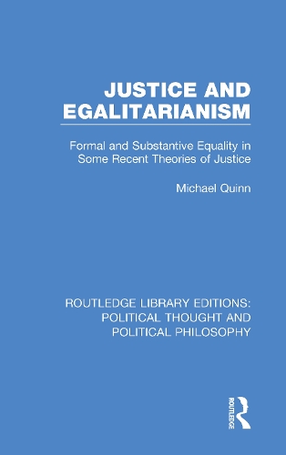 Бумажная книга «Justice and Egalitarianism: Formal and Substantive Equality in Some Recent Theories of Justice», автор Майкл Куинн - фото №1