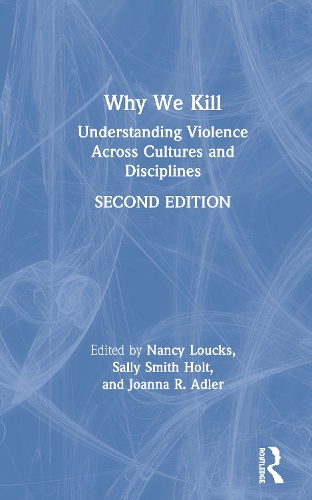 Бумажная книга «Why We Kill: Understanding Violence Across Cultures and Disciplines» - фото №1