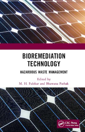 Паперова книга «Bioremediation Technology: Hazardous Waste Management», авторів Ренука Радж Сінгх, Шарад Сакоркар, Теджіндер Сінгх Бхогал - фото №1