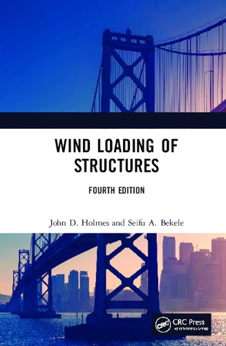Паперова книга «Wind Loading of Structures», авторів Джон Д. Холмс, Сейфу Бекеле - фото №1
