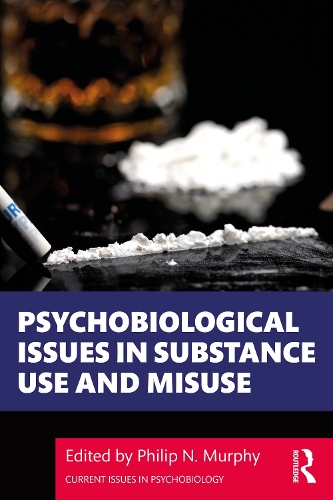 Бумажная книга «Psychobiological Issues in Substance Use and Misuse» - фото №1