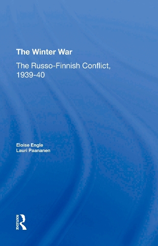 Паперова книга «The Winter War: The Russo-finnish Conflict, 1939-1940», авторів Елоіза Енгл, Елоїза Енгл Паананен, Лаурі Паананен - фото №1