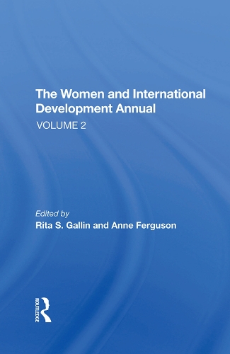 Бумажная книга «The Women And International Development Annual, Volume 2», авторов Энн Фергюсон, Рита С. Галлин - фото №1