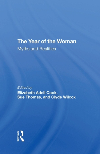 Бумажная книга «The Year Of The Woman: Myths And Realities», авторов Клайд Уилкокс, Элизабет Аделл Кук, Сью Томас - фото №1
