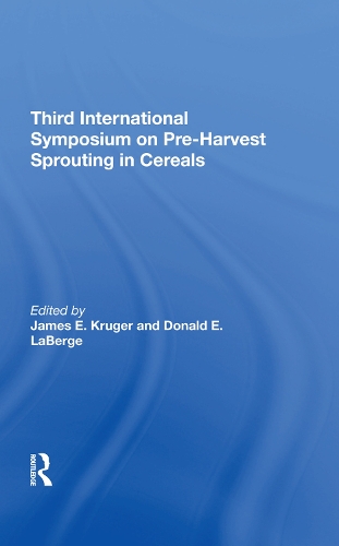 Паперова книга «Third International Symposium On Preharvest Sprouting In Cereals», авторів Дональд Лаберж, Джеймс Крюгер - фото №1