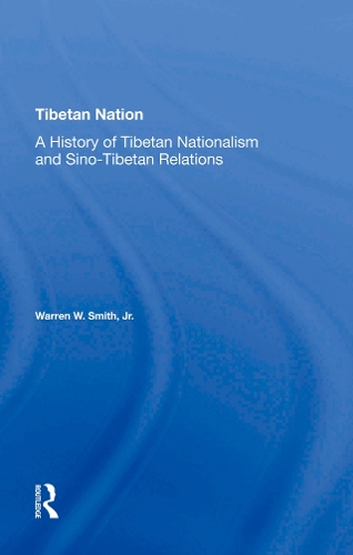 Бумажная книга «Tibetan Nation: A History Of Tibetan Nationalism And Sino-tibetan Relations», автор Уоррен Смит - фото №1