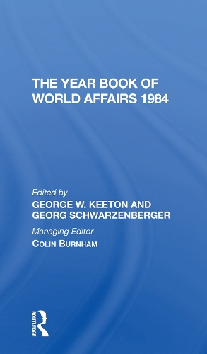 Бумажная книга «The Year Book Of World Affairs 1984», авторов Георг Шварценбергер, Джордж У Китон - фото №1