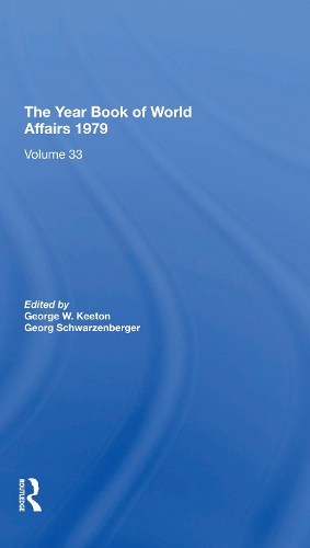 Бумажная книга «The Year Book Of World Affairs, 1979», авторов Георг Шварценбергер, Джордж В. Китон - фото №1