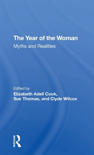 Бумажная книга «The Year Of The Woman: Myths And Realities», авторов Клайд Уилкокс, Элизабет Аделл Кук, Сью Томас - фото №1