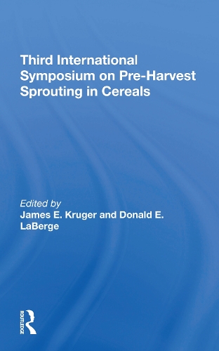 Бумажная книга «Third International Symposium On Preharvest Sprouting In Cereals», авторов Дональд Лаберж, Джеймс Крюгер - фото №1