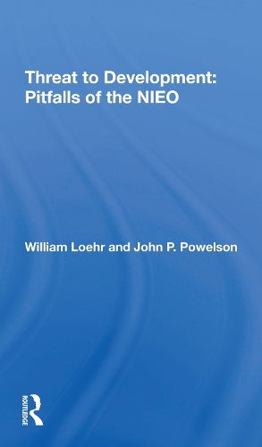 Бумажная книга «Threat To Development: Pitfalls Of The Nieo», авторов Джон П. Пауэлсон, Уильям Лор - фото №1
