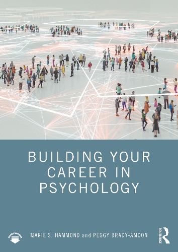 Бумажная книга «Building Your Career in Psychology», авторов Мари С. Хэммонд, Пегги Брэди-Амун - фото №1