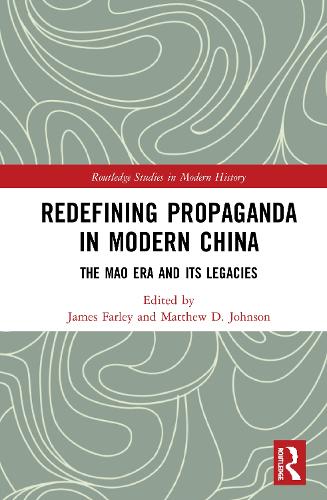 Паперова книга «Redefining Propaganda in Modern China: The Mao Era and its Legacies» - фото №1