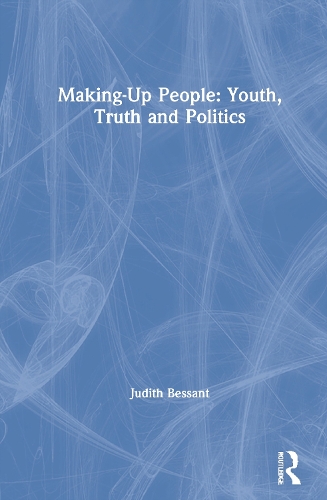 Бумажная книга «Making-Up People: Youth, Truth and Politics», автор Джудит Бессант - фото №1
