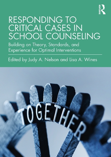 Паперова книга «Responding to Critical Cases in School Counseling: Building on Theory, Standards, and Experience for Optimal Crisis Intervention» - фото №1