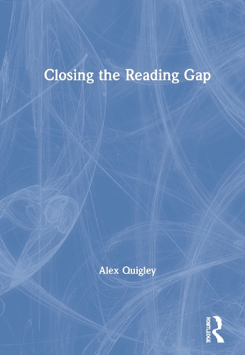Паперова книга «Closing the Reading Gap», автор Алекс Квіглі - фото №1