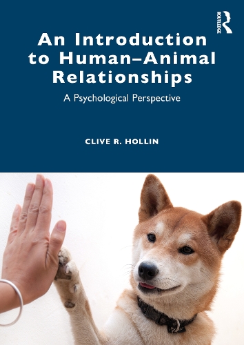 Паперова книга «An Introduction to Human–Animal Relationships: A Psychological Perspective», автор Клайв Р. Холлін - фото №1