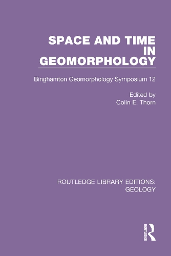 Паперова книга «Space and Time in Geomorphology: Binghamton Geomorphology Symposium 12» - фото №1