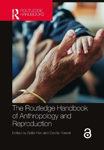 [object Object] «The Routledge Handbook of Anthropology and Reproduction» - фото №1