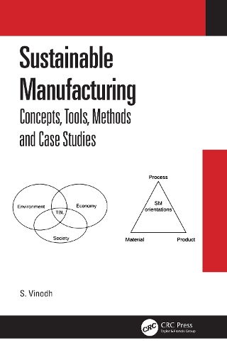 [object Object] «Sustainable Manufacturing: Concepts, Tools, Methods and Case Studies», автор С. Винодх - фото №1
