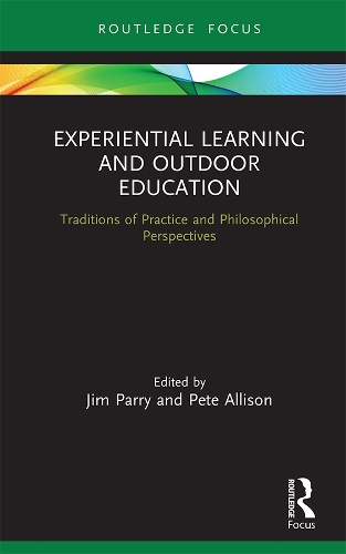 Паперова книга «Experiential Learning and Outdoor Education: Traditions of practice and philosophical perspectives» - фото №1