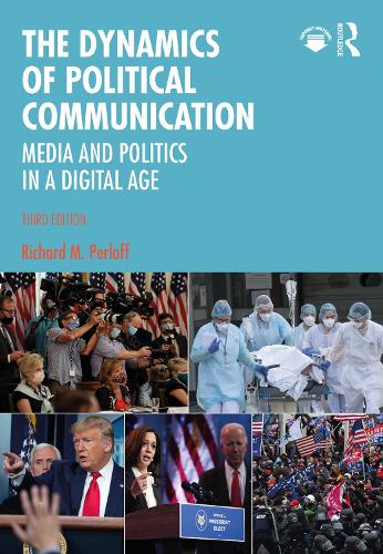 Бумажная книга «The Dynamics of Political Communication: Media and Politics in a Digital Age», автор Ричард М. Перлофф - фото №1