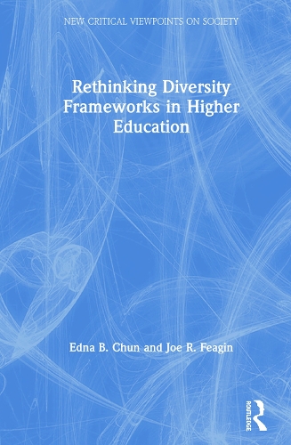 Бумажная книга «Rethinking Diversity Frameworks in Higher Education», авторов Эдна Чун, Джо Фейгин - фото №1