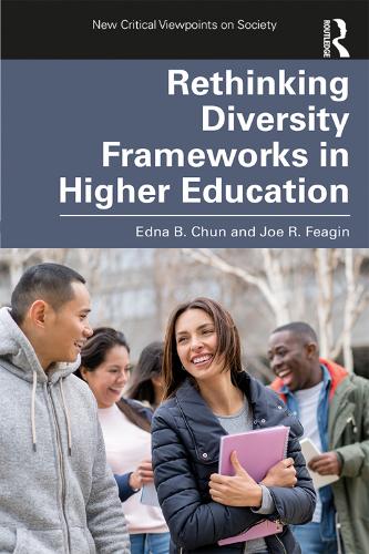 Бумажная книга «Rethinking Diversity Frameworks in Higher Education», авторов Эдна Чун, Джо Фейгин - фото №1